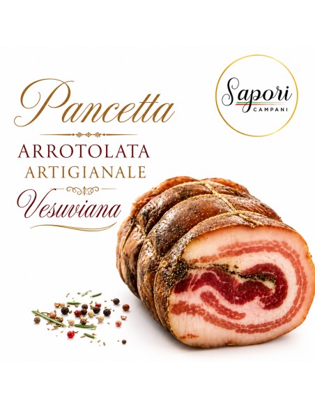 Degustazione Sapori Campani - Un Viaggio nei Sapori Autentici della Nostra Macelleria - Pancetta Arrotolata 500g